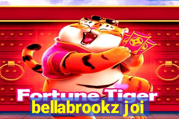 bellabrookz joi